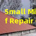 Small Minor Roof Repair Quick Same Day Service For Isolated Leaks Damage